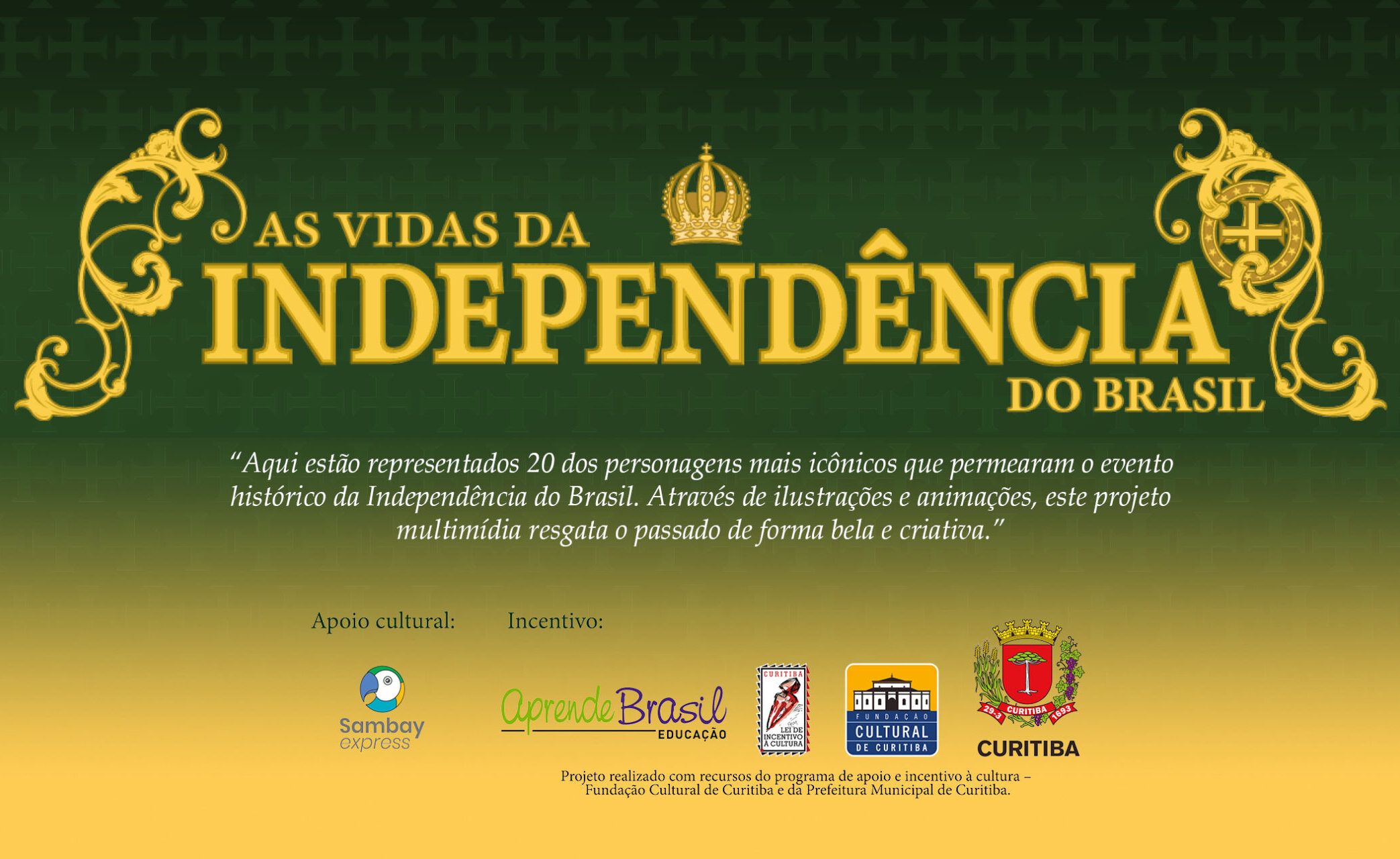 As Vidas da Independência do Brasil